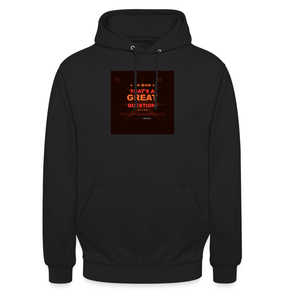 That's a Great Question! T-Shirt — Schwarz