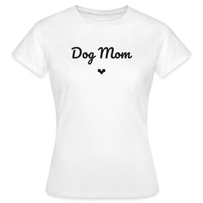 Dog Mom T-Shirt — Für stolze Hundemamas
