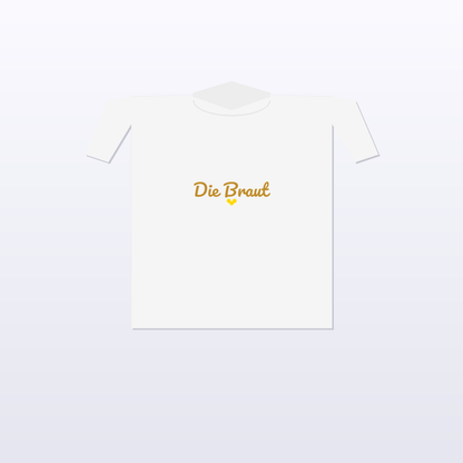 Die Braut JGA T-Shirt